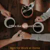 Office Background Music - Bgm for Work at Home